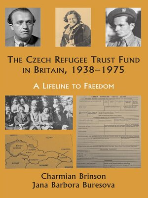 cover image of The Czech Refugee Trust Fund in Britain 1938–1975